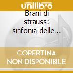 Brani di strauss: sinfonia delle alpi, j cd