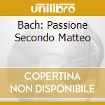 Bach: Passione Secondo Matteo cd
