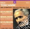 Arturo Toscanini: Vol.2 - Schubert, Mendelssohn, Schumann cd