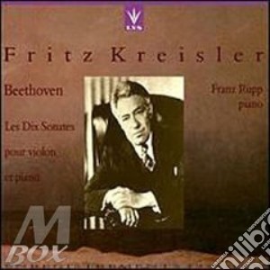 Beethoven: sonate x vl e pf $ franz rupp cd musicale di Kreisler fritz inter