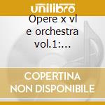 Opere x vl e orchestra vol.1: beethoven, cd
