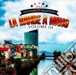 La Bande A Mano - La Bande A Mano Volume 3