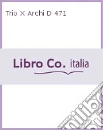 Trio x archi d 471 cd