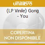 (LP Vinile) Gong - You vinile