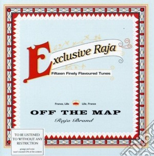 Exclusive Raja - Off The Map cd musicale di Exclusive Raja
