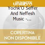 Yochk'O Seffer And Neffesh Music - Ezz-Thetics Travel cd