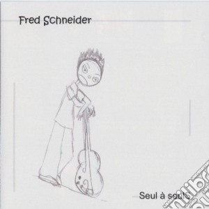 Fred Schneider - Seul cd musicale di Fred Schneider