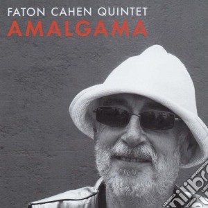Faton Cahen Quintet - Amalgama cd musicale di Faton Cahen Quintet