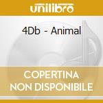 4Db - Animal cd