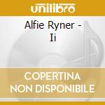 Alfie Ryner - Ii cd musicale di Alfie Ryner