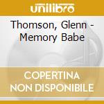 Thomson, Glenn - Memory Babe