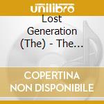 Lost Generation (The) - The Lost Generation cd musicale di Lost Generation, The