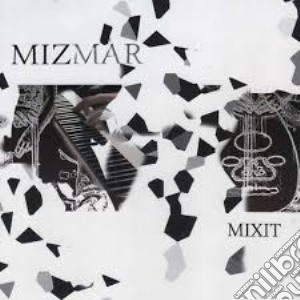 Mizmar - Mixit cd musicale di Mizmar