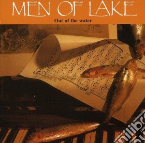 Men Of Lake - Out Of The Water cd musicale di Men Of Lake