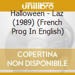 Halloween - Laz (1989) (French Prog In English) cd