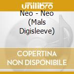 Neo - Neo (Mals Digisleeve) cd