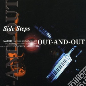 Side Steps - Out And Out cd musicale di Side Steps
