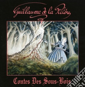 Guillaume De La Piliere - Contes Des Sous-Bois cd musicale di Piliere, Guillaume De La