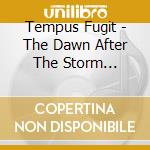Tempus Fugit - The Dawn After The Storm (Masque Records Extended And Remastered Version + Bonus cd musicale