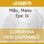Millo, Mario - Epic Iii cd
