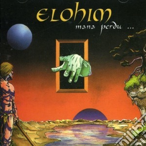 Elohim - La Mana Perdu (1983) cd musicale di Elohim