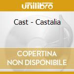 Cast - Castalia cd