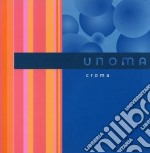Unoma - Croma