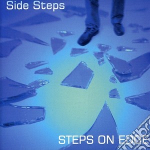 Side Steps - Steps On Edge cd musicale di Side Steps