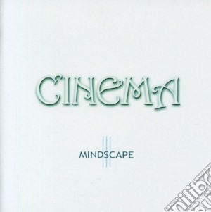 Cinema - Mindscape cd musicale di Cinema