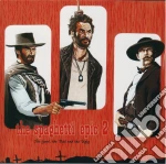 Spaghetti Epic 2 (The): The Good, The Bad And The Ugly cd