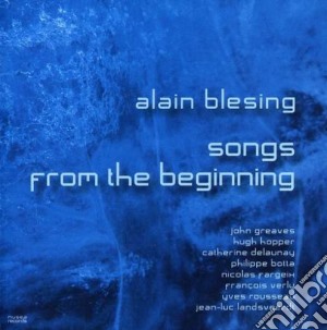 Alan Blessing - Songs From The Beginning cd musicale di Alan Blessing