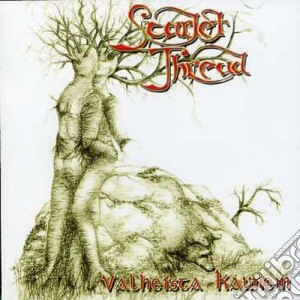 Scarlet Thread - Valheista Kaunein cd musicale di Scarlet Thread