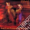 Jose Luis Fernandez Ledesma - Hibridos cd