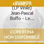 (LP Vinile) Jean-Pascal Boffo - Le Jardin Des Raves (Lp + Coupon Bonus Tracks) vinile