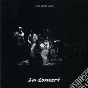 Lost World - In Concert cd musicale di Lost World