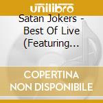 Satan Jokers - Best Of Live (Featuring Renaud Hantson) cd