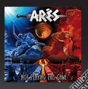 Ares - Not Playing This Game cd musicale di Ares