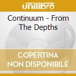 Continuum - From The Depths cd