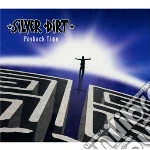 Silver Dirt - Payback Time cd