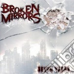 Broken Mirrors - Seven Years