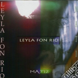 Leyla Fon Ria - Matiz cd musicale di Fon Ria, Leyla