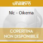 Nlc - Oikema cd