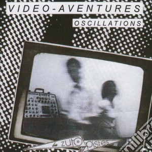 Video-Aventures - Oscillations cd musicale di Video
