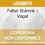 Falter Bramnk - Vagal cd