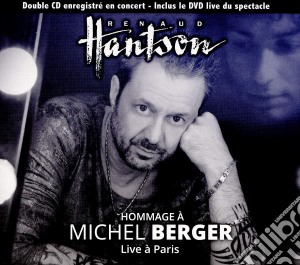 Renaud Hantson - Hommage A Michel Berger: Live A Paris 2018 (2Cd+Dvd) cd musicale di Hantson, Renaud