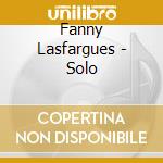 Fanny Lasfargues - Solo cd