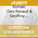 Romain Clerc-Renaud & Geoffroy Gesser - Bribes cd musicale