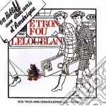 (LP Vinile) Etron Fou Le Loublan - En Public Aux Etats-unis D'amerique