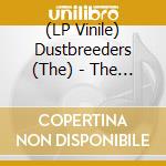 (LP Vinile) Dustbreeders (The) - The Missing Bar vinile