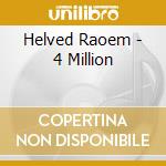Helved Raoem - 4 Million cd